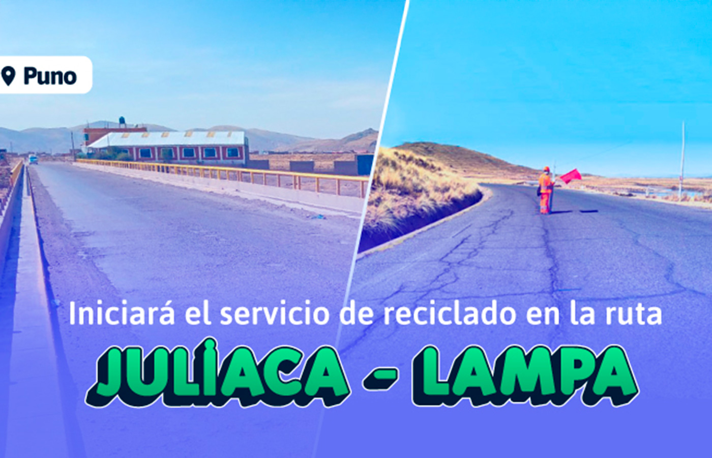 Perú: Iniciará el servicio de reciclado en el tramo Juliaca – Lampa