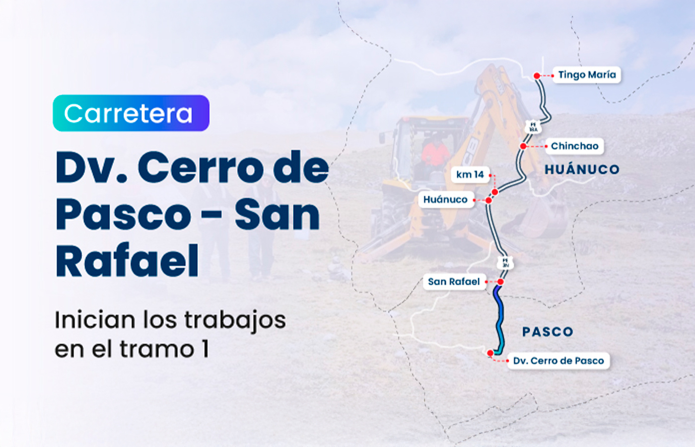 Perú: Inician obras en el tramo Cerro de Pasco–San Rafael para conectar Pasco y Huánuco
